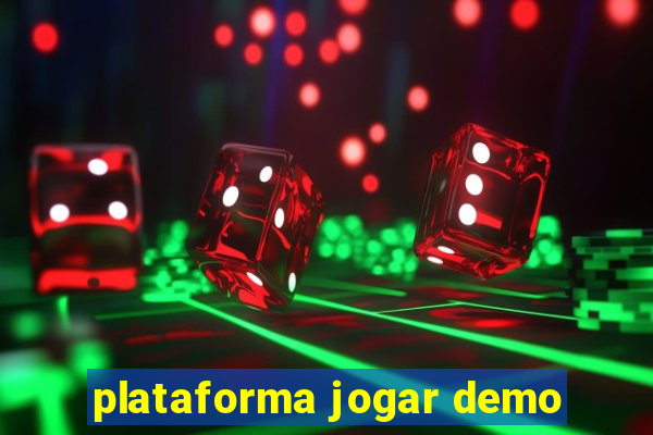 plataforma jogar demo